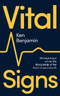 Vital Signs: 20 ways to put whole-life discipleship at the heart of your church