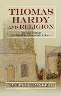 Thomas Hardy and Religion: Theological Themes in Tess of the d'Urbervilles and Jude the Obscure