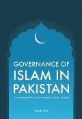 Governance of Islam in Pakistan: An Institutional Study of the Council of Islamic Ideology