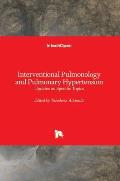 Interventional Pulmonology and Pulmonary Hypertension: Updates on Specific Topics