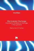 Electrostatic Discharge: From Electrical breakdown in Micro-gaps to Nano-generators