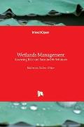 Wetlands Management: Assessing Risk and Sustainable Solutions