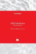 Milk Substitutes: Selected Aspects
