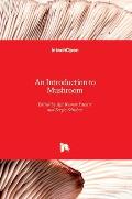 An Introduction to Mushroom