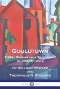 Gouldtown, A Very Remarkable Settlement of Ancient Date