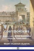 Lost Borders: Rural Life in the American West of Long Ago