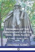 Memorial of the Descendants of the Hon. John Alden: A Family Genealogy