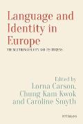 Language and Identity in Europe: The Multilingual City and its Citizens