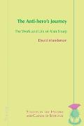 The Anti-hero's Journey: The Work and Life of Alan Sharp