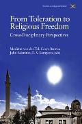 From Toleration to Religious Freedom: Cross-Disciplinary Perspectives