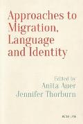 Approaches to Migration, Language and Identity