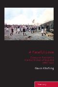 A Fateful Love: Essays on Football in the North-East of England 1880-1930
