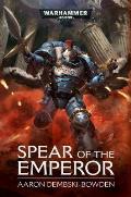 Spear of the Emperor Emperors Spears Warhammer 40K