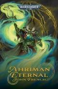 Eternal Ahriman Book 4 Warhammer 40K