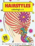 Hairstyles Coloring Book: 30 Coloring Pages of Hair Styles in Coloring Book for Adults (Vol 1)