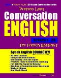 Preston Lee's Conversation English For French Speakers Lesson 1 - 20