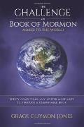 The Challenge the Book of Mormon Makes to the World: Thirty Conditions Any Writer Must Meet to Produce a Comparable Book