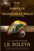 The Temple of Transparent Walls