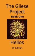 The Gliese Project: Helios