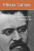L'impossibile Nietzsche