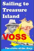 Sailing to Treasure Island: The Cruise of the Xora (Annotated)