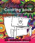 Minister Of Music Coloring Book: Put Some Color on That Note!