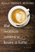 The Woman America Loves a Latte