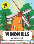 Windmills Coloring Book: 30 Coloring Pages of Windmill Designs in Coloring Book for Adults (Vol 1)