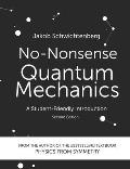 No Nonsense Quantum Mechanics A Student Friendly Introduction Second Edition
