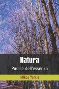Natura: Poesie dell'essenza