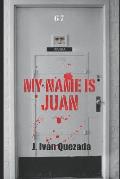 My Name Is Juan