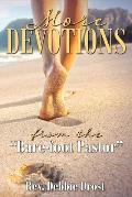 More Devotions: From the Bare-Foot Pastor