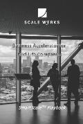 SmartScale Playbook: Business Accelerator for Mid-Life Companies