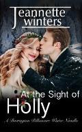 At the Sight of Holly: Winter Novella Barrington Billionaires Series Book 7.5