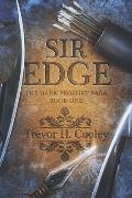 Sir Edge: A Bowl of Souls Novel