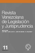 Revista Venezolana de Legislaci?n y Jurisprudencia N? 11