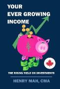 Your Ever Growing Income: The Rising Yield on Investments