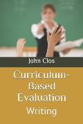 Curriculum-Based Evaluation: Writing