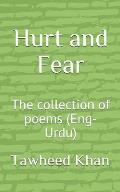Hurt and Fear: The collection of couplets (Eng - urdu)