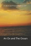 An Ox and the Ocean: An Ox and the Ocean
