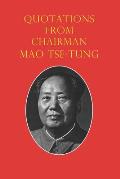 Quotations from Chairman Mao Tse Tung The Little Red Book