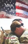 Men, War, and Restoration