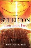 Steelton Iron in the Fire