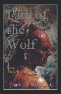 Path of the Wolf: Book 3 (The War Trail Series)