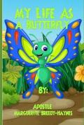 My Life as a Butterfly