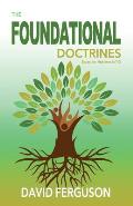 Foundational Doctrines: Based on Hebrews 6:1 - 2