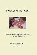 Wrestling Novices: Rachel and Janines Wrestling Adventures - A Voyage of Discovery
