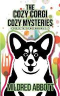 The Cozy Corgi Cozy Mysteries - Collection One: Books 1-3