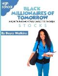 The Black Millionaires of Tomorrow: A Wealth-Building Study Guide for Children (High School): Stocks