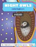 Night Owls Coloring Book: 30 Coloring Pages of Owl Designs in Coloring Book for Adults (Vol 1)